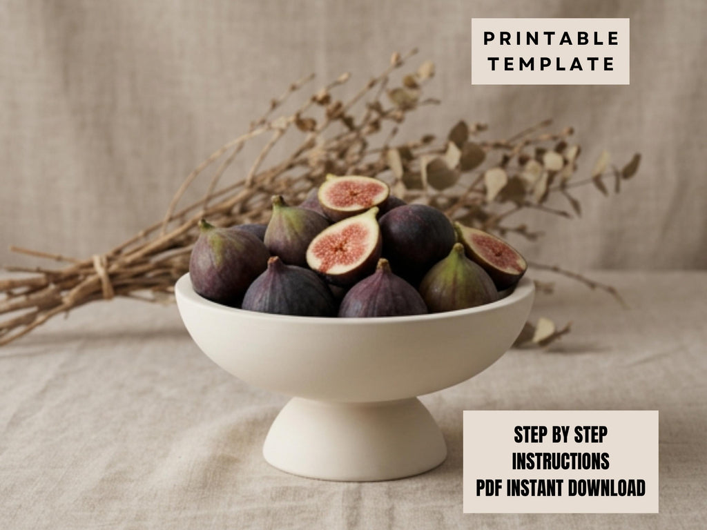 a white bowl filled with sliced figs, placed on a beige cloth. The bowl is positioned on a table, with a bunch of dried branches or twigs nearby. The image also includes a "PRINTABLE TEMPLATE" label and a "STEP BY STEP INSTRUCTIONS" label, suggesting that the image is a template for creating a similar arrangement.