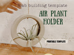 Air Plant Holder Template