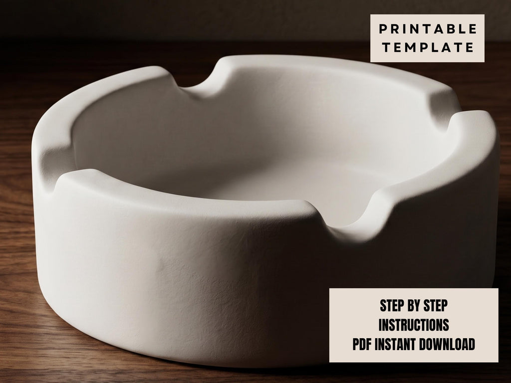 A white ceramic ashtray sits on a wooden surface, with a "PRINTABLE TEMPLATE" label above it and a "STEP BY STEP INSTRUCTIONS" label below it.
