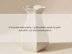 A white ceramic vase with instructions for creating a piece, including printing a pattern and cutting and creating the final piece.